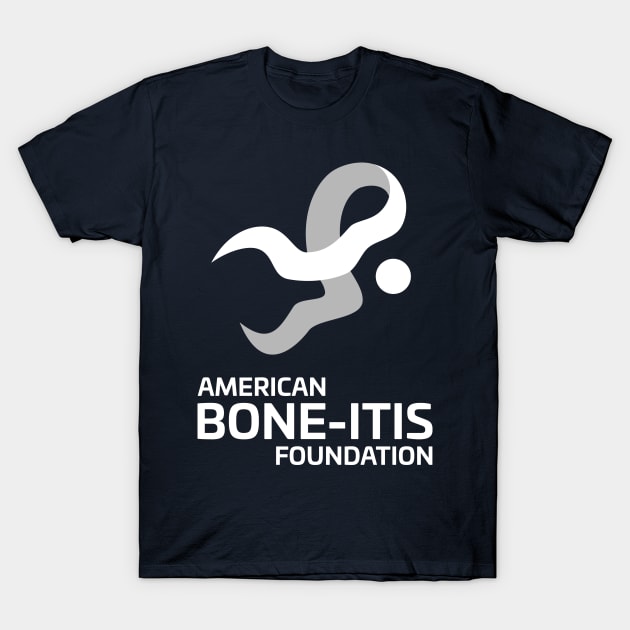 American Boneitis Foundation T-Shirt by C.E. Downes